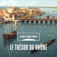Les trésors du Rhône