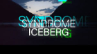 Syndrome de l'iceberg