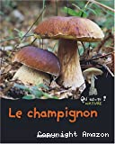 Champignon (Le)