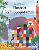 Elmer et les hippopotames