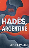 Hadès, Argentine