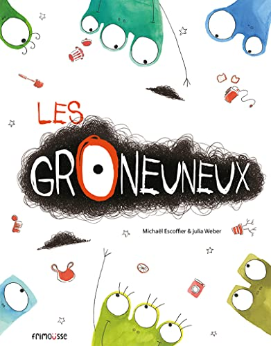 Groneuneux (Les)