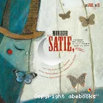 Monsieur Satie, l'homme qui avait un petit piano dans la tête