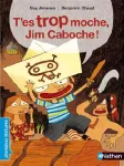 T'es trop moche, Jim Caboche !