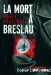 La mort à Breslau