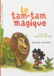 Tam-tam magique (Le)