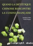 Quand la diététique chinoise rencontre la cuisine française
