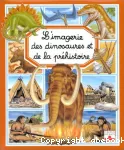 Imagerie des dinosaures et de la préhistoire (L')