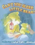 Can't you sleep, little bear ?