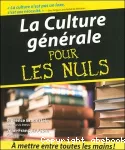 Culture générale pour les nuls (La)