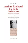 Arthur Rimbaud, fin de la littérature