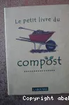 Petit livre du compost (Le)