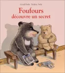 Foufours découvre un secret