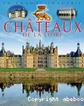 Châteaux de la Loire (Les)