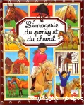Imagerie du poney et du cheval (L')