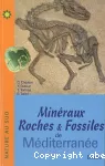 Minéraux - roches & fossiles de Méditerranée