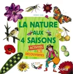 Nature aux 4 saisons (La)