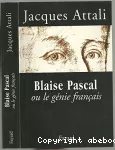 Blaise pascal ou le génie français
