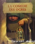 Comédie des ogres (La)