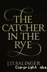 Catcher in the Rye (The)