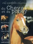 Encyclopédie larousse du cheval et du poney (L')