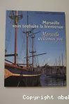 Marseille vous souhaite la bienvenue
