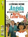 Véritable histoire d'Angela qui manifesta au côté de Martin Luther King (La)