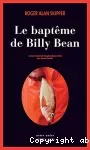 Le baptême de Billy Bean
