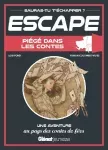 Escape : piégé dans les contes