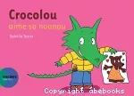 Crocolou aime sa nounou