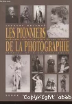 Pionniers de la photographie (Les)