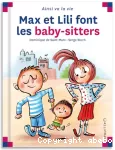 Max et Lili font les baby-sitters