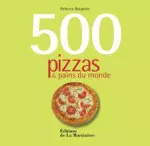 500 pizzas & pains du monde