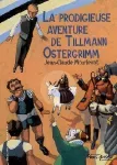 Prodigieuse aventure de Tillmann Ostergrimm (La)