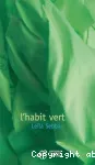 Habit vert (L')