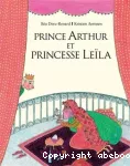 Prince Arthur et princesse Leïla