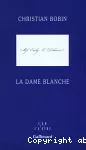Dame blanche (La)