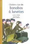 Histoire vraie des bonobos à lunettes (L')