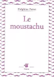 Moustachu (Le)