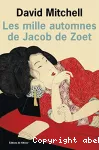 Mille automnes de Jacob de Zoet (Les)