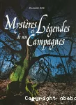 Mystères et légendes de nos campagnes