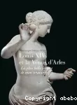 Louis XIV et la Vénus d'Arles