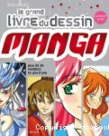 Grand livre du dessin manga (Le)