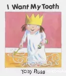 I want my tooth