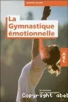 Gymnastique émotionnelle (La)