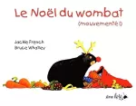 Noël du wombat (mouvementé !) (Le)