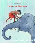 Bain de Mammout (Le)