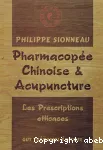Pharmacopée Chinoise & Acupuncture