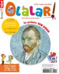 Olalar, 22 - Juillet/Août 2018 - Le peintre Van Gogh