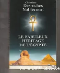 Fabuleux héritage de l'égypte (Le)